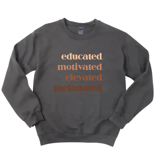 Melanated & Educated Crewneck