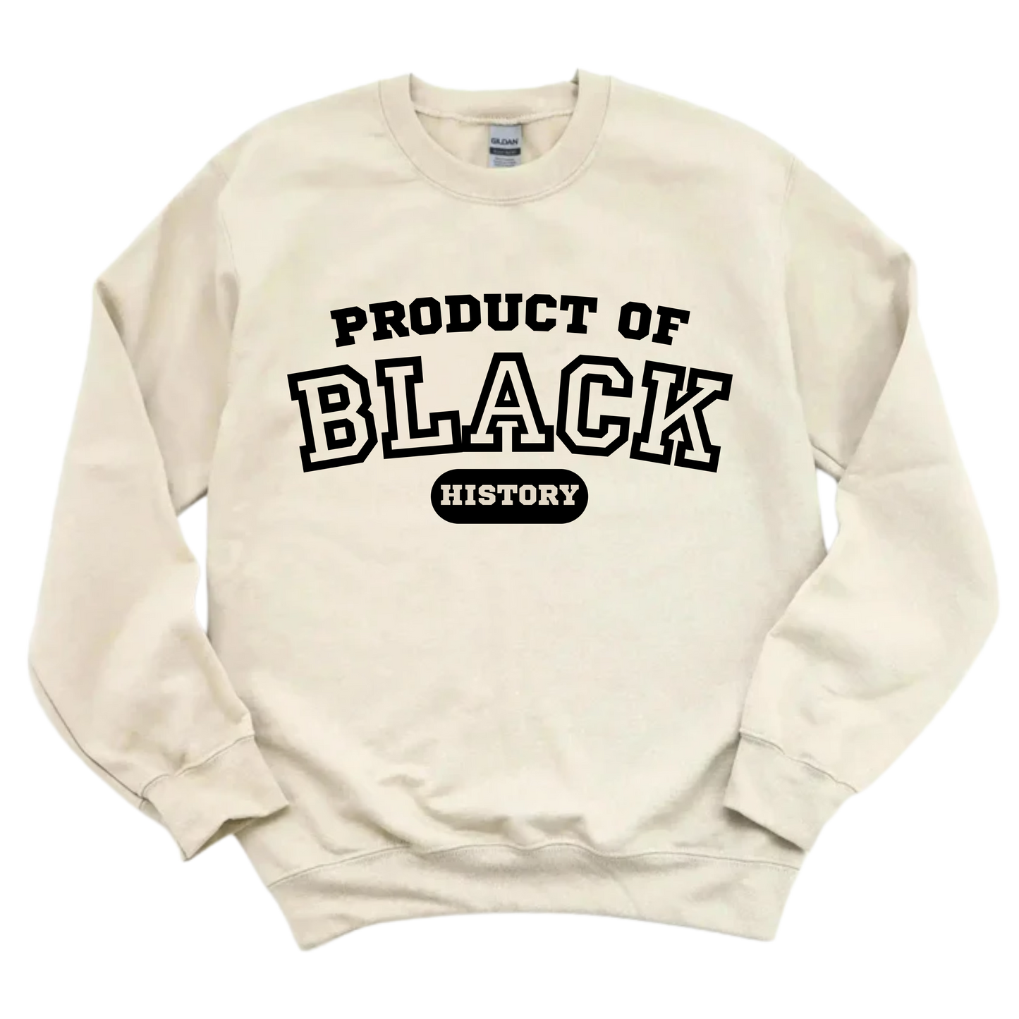 Product of Black History Crewneck